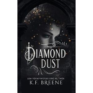 Diamond Dust -- K. F. Breene